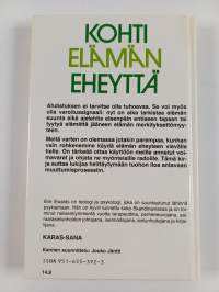 Kohti elämän eheyttä : ahdistuksesta luovuuteen