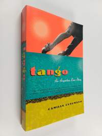 Tango : An Argentine Love Story