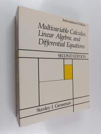 Multivariable calculus, linear algebra, and differential equations