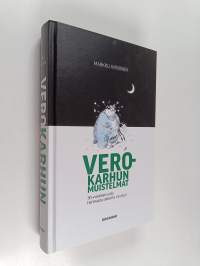 Verokarhun muistelmat : 30-vuotinen sota harmaata taloutta vastaan