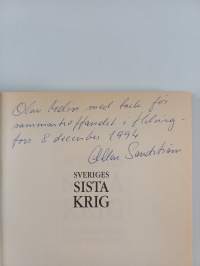 Sveriges sista krig : de dramatiska åren 1808-1809 (signeerattu, tekijän omiste)