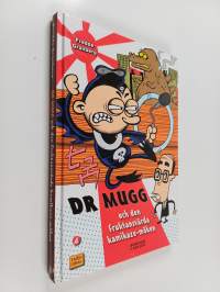 Dr Mugg och den fruktansvärda kamikaze-möken