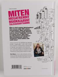 Tulossa huomenna : miten megatrendit muokkaavat tulevaisuuttamme