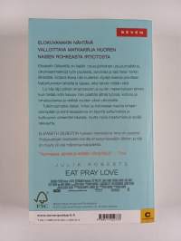 Omaa tietä etsimässä Italiassa, Intiassa ja Indonesiassa : Eat, pray, love