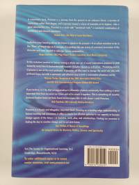 Presence : human purpose and the field of the future