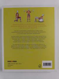 Voimaharjoittelun anatomia : Anatomia ja fysiologia kehonmuokkauksen apuna