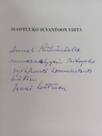 Suostuuko suvantoon virta (signeerattu, tekijän omiste)