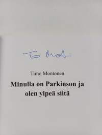 Minulla on Parkinson ja olen ylpeä siitä (signeerattu)