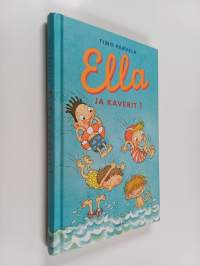 Ella ja kaverit 1 : Ella ja kiristäjä ; Ella teatterissa ; Ella luokkaretkellä
