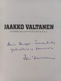 Jaakko Valtanen : tammenlehväkenraali (signeerattu, tekijän omiste)