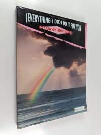 Everything I Do I Do It for You Plus 55 Classic Rock Songs
