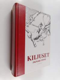 Kiljuset : Kiljusen herrasväki ; Kiljusen herrasväen uudet seikkailut ; Kiljusen herrasväki satumaassa ; Kiljusen Plättä ; Kiljusen herrasväki partiolaisina ; Lur...