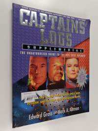 Captains' Logs Supplemental - The Unauthorized Guide to the New Trek Voyages