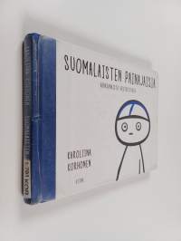 Suomalaisten painajaisia 1 : Vähäsanaista vertaistukea