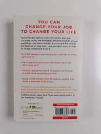 The $100 startup : fire your boss, do what you love and work better to live more