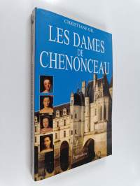 Les dames de Chenonceau