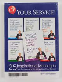 Up your service! : 25 inspirational messages from ron kaufman to upgrade and uplift your service!