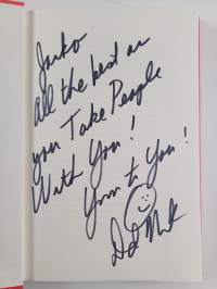 Taking people with you : the only way to make big things happen (signeerattu, tekijän omiste)