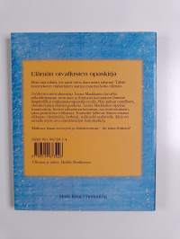 Ilo tekee ihmeitä : elämän oivallusten opaskirja