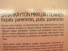 Sanankäytön pikkujättiläinen - kirjoita paremmin, puhu paremmin