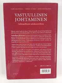 Vastuullinen johtaminen : inhimillistä tuloksentekoa