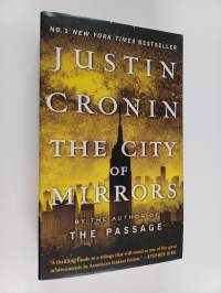 The Passage Trilogy 3. The City of Mirrors - A Novel