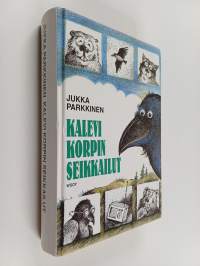 Kalevi Korpin seikkailut : Korppi ja kumppanit ; Korppi ja korven veikot ; Korppi ja korpin poika ; Korppi ja Pitkänen (yhteisnide)