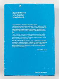 Bysanttilaisen ortodoksian rajankäyntiä