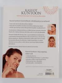 Kasvot kuntoon : kohenna kasvojesi terveyttä ja ulkonäköä