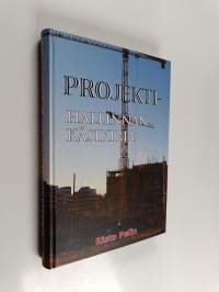 Projektihallinnan käsikirja
