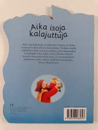 Aika isoja kalajuttuja