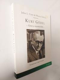 Kurt Gödel - Elämä ja matematiikka