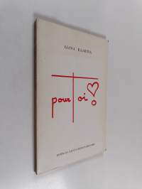 Pour toi! : collection "la poésie la vie"