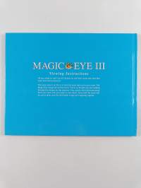 Magic eye 3 - Visions : a new dimension in art