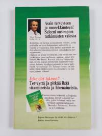 Avain terveyteen ja nuorekkuuteen! Seleeni uusimpien tutkimusten valossa (signeerattu)