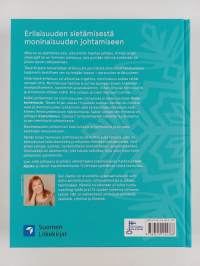 Moninaisuuden johtaminen : ytimessä johtajan itsetuntemus