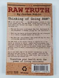 The Raw Truth : Transform your health with the power of living nutrients