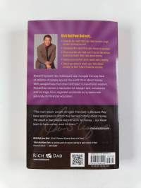 Rich dad poor dad : what the rich teach their kids about money - that the poor and middle class do not!