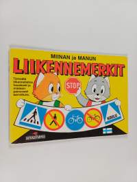 Miinan ja Manun liikennemerkit