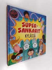 Supersankarit kylässä