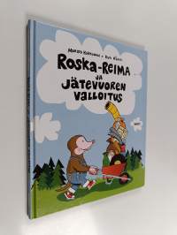 Roska-Reima ja jätevuoren valloitus