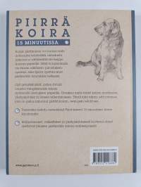 Piirrä koira 15 minuutissa : Opi piirtämään lemmikkisi muotokuva