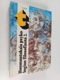 Huomautuksia psykologian filosofiasta 2 : Viimeiset kirjoitukset psykologian filosofiasta 1