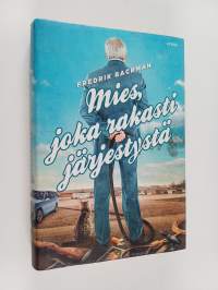 Mies, joka rakasti järjestystä