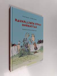 Rauhallinen Erkki harrastaa