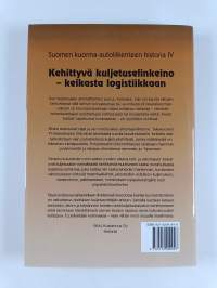 Suomen kuorma-autoliikenteen historia 4 : kehittyvä kuljetuselinkeino  - keikasta logistiikkaan