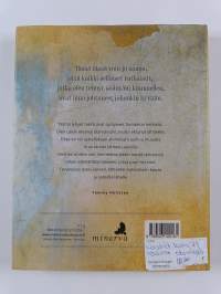 Löydät kun lakkaat etsimästä : kirja läsnäolon mysteeristä