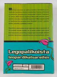 Legopalikoista leopardikalsareihin : pojan matka mieheksi