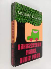 Rakastathan minua, Junie Moon