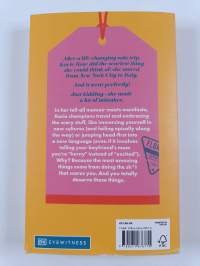 You deserve good gelato : reasons to travel the world, embrace failure, and do the sh*t that scares you